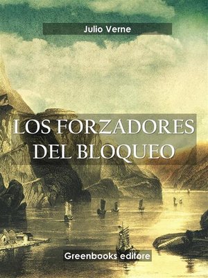 cover image of Los forzadores del bloqueo